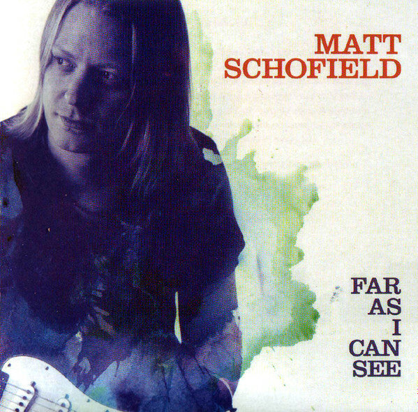 Livrenpoche : Matt Schofield - Far as Ican see - Matt Schofield - CD