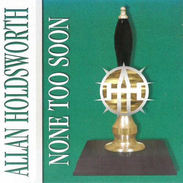 Livrenpoche : Allan Holdsworth - None too soon - Allan Holdsworth - CD