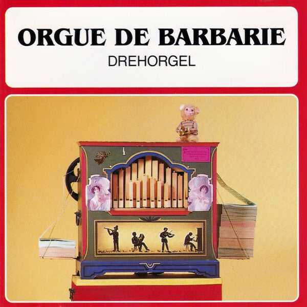 Livrenpoche : Pierre Charial & Daniel Appert-Boyadjoglou - orgue de barbarie - drehorgel - Pierre Charial, Daniel Appert-Boyadjoglou - CD