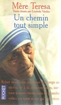 Livrenpoche : Un chemin tout simple - Mère Teresa - Livre