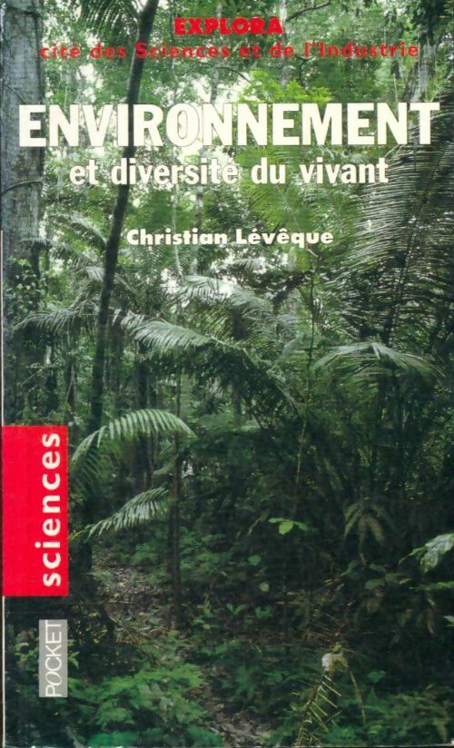 Livrenpoche : L'environnement et la diversité du vivant - Christian Lévêque - Livre