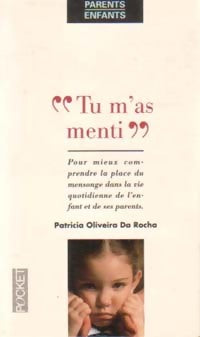Livrenpoche : Tu m'as menti - Patricia Oliveira da Rocha - Livre