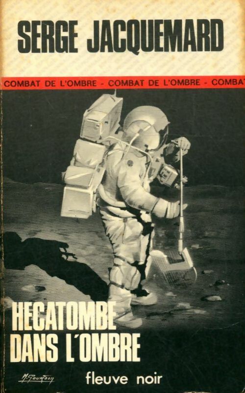 Livrenpoche : Hécatombe dans l'ombre - Serge Jacquemard - Livre