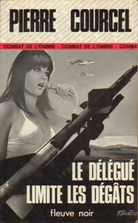 Livrenpoche : Le délégué limite les dégâts - Pierre Courcel - Livre