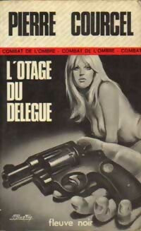 Livrenpoche : L'otage du délégué - Pierre Courcel - Livre