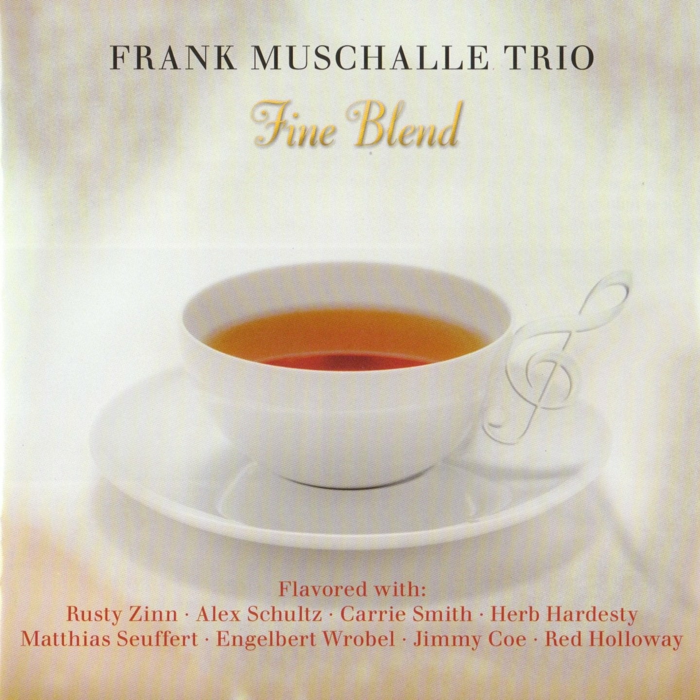 Livrenpoche : Fine Blend - Muschalle,Franktrio - CD