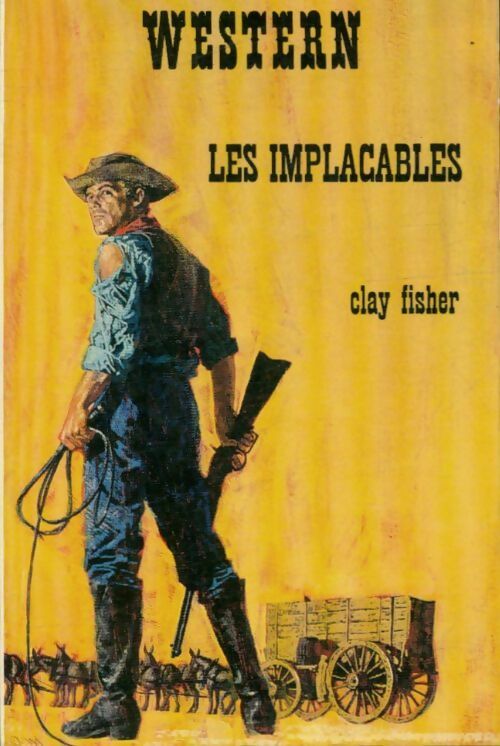 Livrenpoche : Les implacables - Clay Fischer - Livre