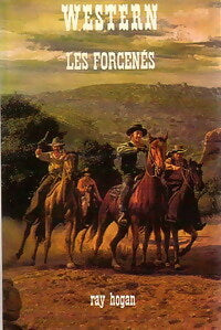 Livrenpoche : Les forcenés - Ray Hogan - Livre