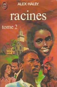 Livrenpoche : Racines Tome II - Alex Haley - Livre
