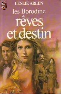 Livrenpoche : Les Borodine Tome III : Rêves et destin - Leslie Arlen - Livre