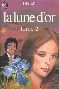 Livrenpoche : La lune d'or Tome II - Delly - Livre