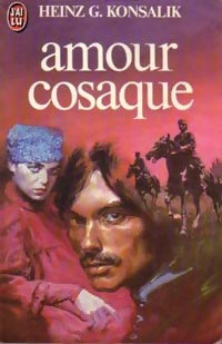 Livrenpoche : Amour cosaque - Heinz G. Konsalik - Livre