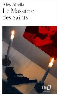 Livrenpoche : Le massacre des saints - Alex Abella - Livre