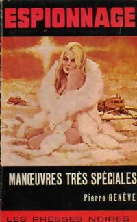 Livrenpoche : Manoeuvres très spéciales - Pierre Genève - Livre