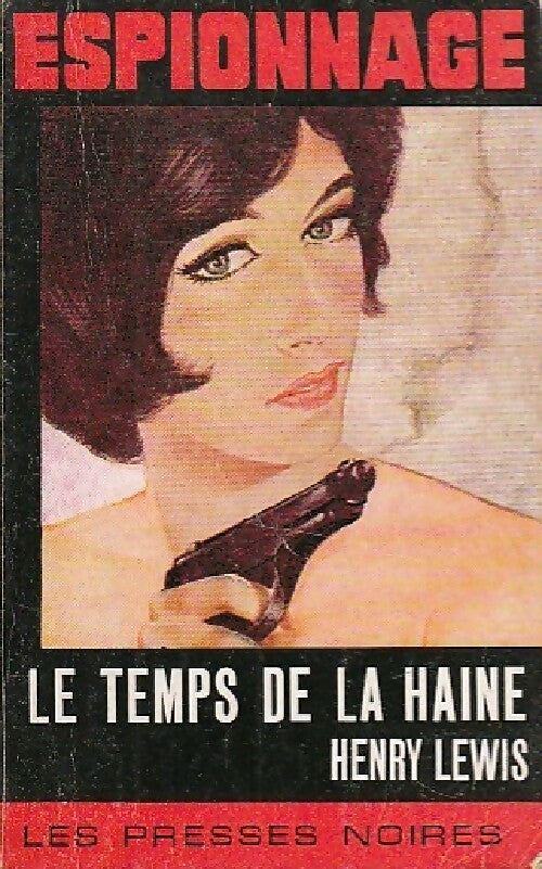 Livrenpoche : Le temps de la haine - Henry Lewis - Livre