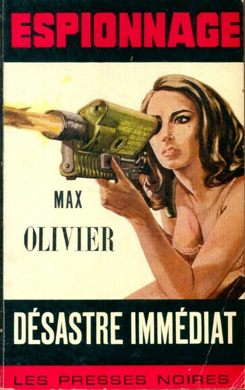 Livrenpoche : Désastre immédiat - Max Olivier - Livre