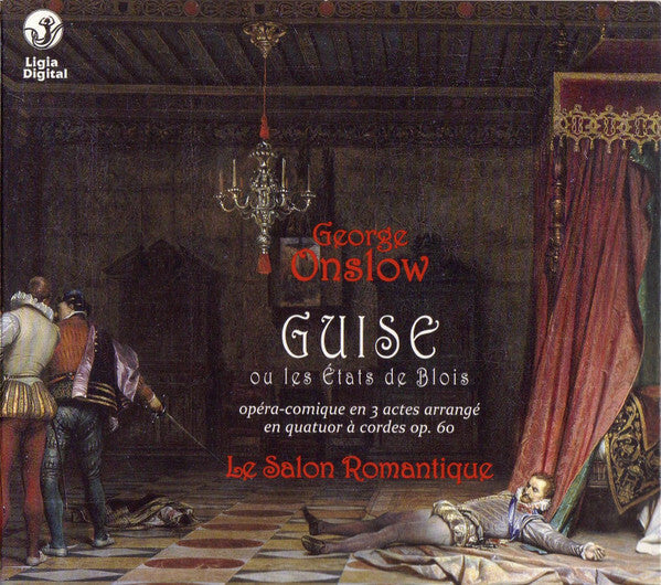 Livrenpoche : Le salon romantique, George Onslow - Guise ou les états de blois - George Onslow - CD