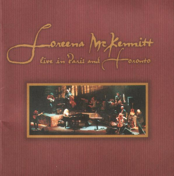 Livrenpoche : Loreena Mckennitt - Live in Paris and Toronto - Loreena McKennitt - CD