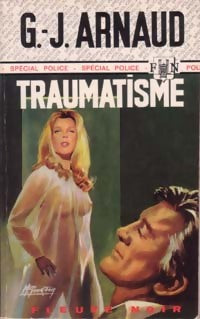 Livrenpoche : Traumatisme - Georges-Jean Arnaud - Livre