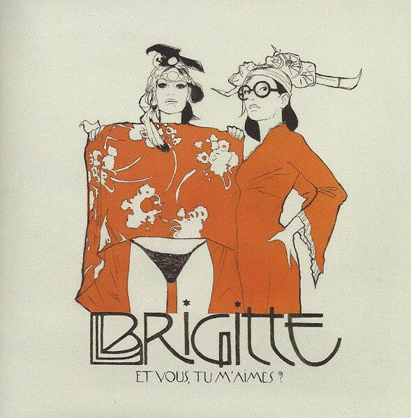 Livrenpoche : Brigitte - Et vous, tu m'aimes ? - Brigitte - CD