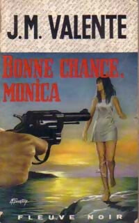 Livrenpoche : Bonne chance, Monica - J.-M. Valente - Livre