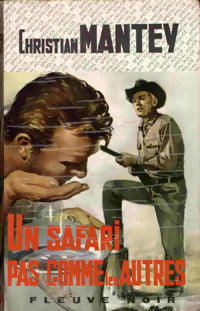 Un safari pas comme les autres - Christian Mantey - Livre