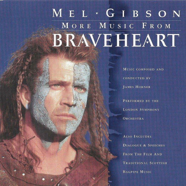 Livrenpoche : James Horner, London Symphony Orchestra - More music from Braveheart - London Symphony Orchestra, James Horner - CD