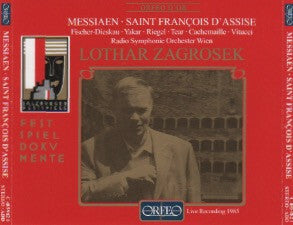 Livrenpoche : Messiaen, Fischer - Dieskau, yakar, riegel, tear, cachemaille, vitucci , radio symphonie orchester wien , lothar zagrosek - Saint françois d'assise - Messiaen, Cachemaille, Yakar, Riegel, Tear, Vitucci, Fischer-Dieskau, Radio Symphonie Orchester Wien, Lothar Zagrosek - CD