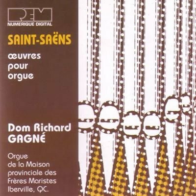 Livrenpoche : Saint-Saëns - Oeuvres pour orgue - Saint-Saëns, Gagné, Richard - CD