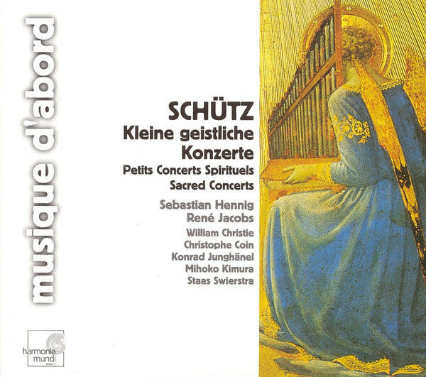 Livrenpoche : Schütz, Sebastian Hennig, René Jacobs, William Christie, Christophe Coin, Konrad Junghänel, Mihoko Kimura, Staas Swierstra - Kleine geistliche konzerte = petit concerts spirituels = sacred concerts - William Christie, Schütz, René Jacobs, Konrad Junghänel, Sebastian Hennig, Christophe Coin, Mihoko Kimura, Staas Swierstra - CD