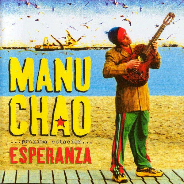 Livrenpoche : Manu Chao - Próxima estación... Esperanza - Manu Chao - CD