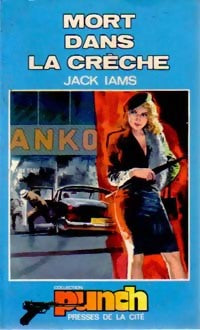 Livrenpoche : Mort dans la crèche - Jack Iams - Livre