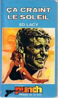 Ca craint le soleil - E.D. Lacy - Livre