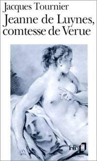 Jeanne de Luynes, comtesse de Vérue - Jacques Tournier - Livre