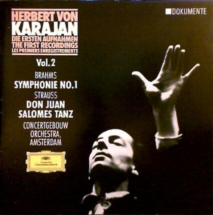 Livrenpoche : Herbert Von Karajan, Brahms , Strauss Concertgebouw Orchestra, Amsterdam - The first recordings vol. 2 symphonie no. 1 , don juan, salomes tanz - Brahms, Herbert Von Karajan, Strauss Concertgebouw Orchestra - CD
