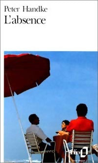 Livrenpoche : L'absence - Peter Handke - Livre