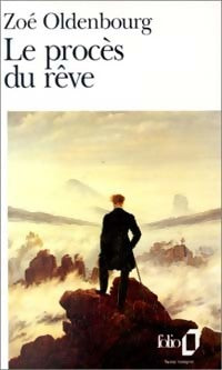 Livrenpoche : Le procès du rêve - Zoé Oldenbourg - Livre