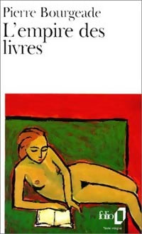 L'empire des livres - Pierre Bourgeade - Livre