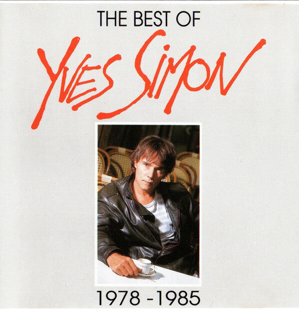 Livrenpoche : Yves Simon - The best of 1978 - 1985 - Yves Simon - CD