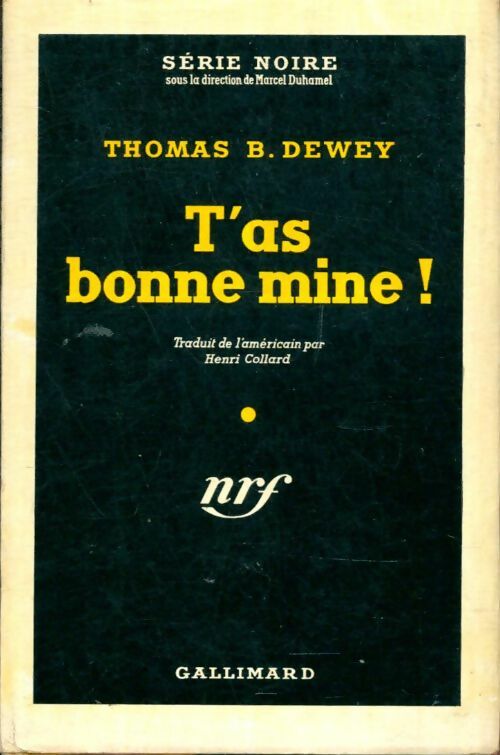 Livrenpoche : T'as bonne mine ! - Thomas B. Dewey - Livre