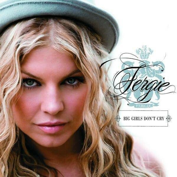 Livrenpoche : Fergie - Big girls don't cry - Fergie - CD