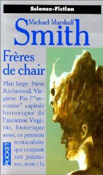 Livrenpoche : Frères de chair - Michael Marshall Smith - Livre