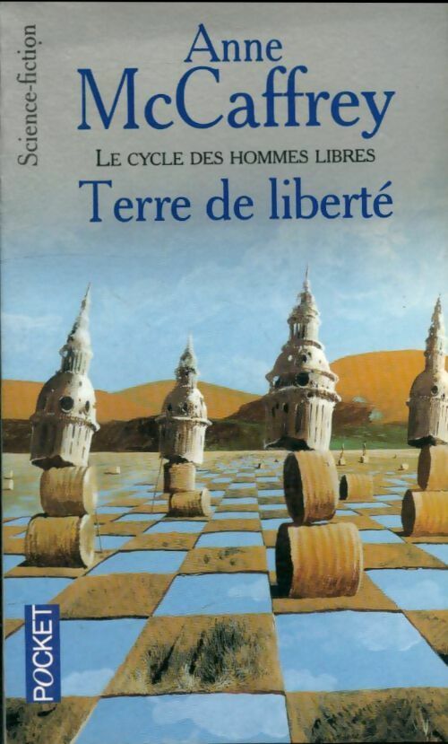 Livrenpoche : Le cycle des hommes libres Tome II : Terre de liberté - Anne McCaffrey - Livre
