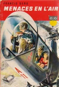 Menaces en l'air - Francis Berg - Livre