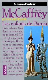 Livrenpoche : Le vol de Pégase Tome V : Les enfants de Damia - Anne McCaffrey - Livre