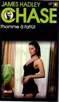 Livrenpoche : L'homme à l'affût - James Hadley Chase - Livre