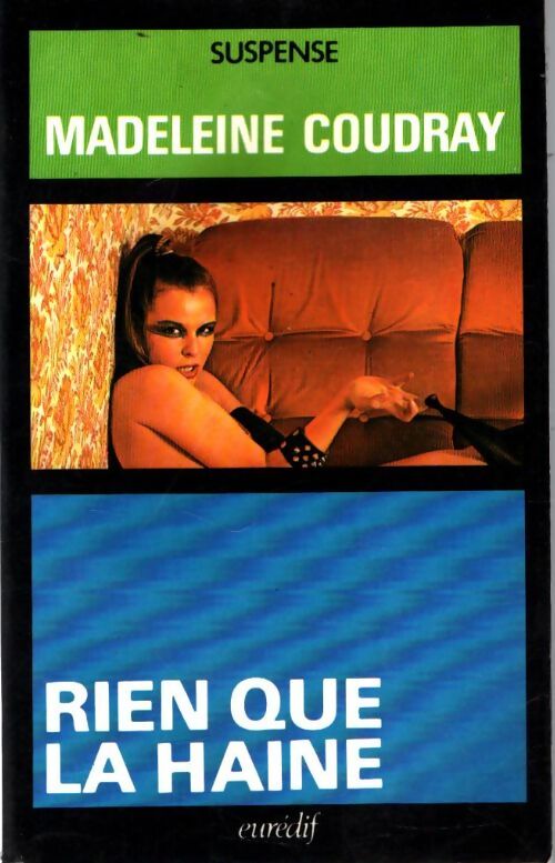 Livrenpoche : Rien que la haine - Madeleine Coudray - Livre