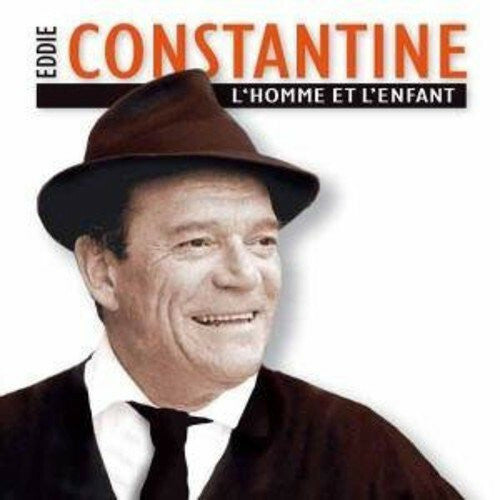 Livrenpoche : Eddie Constantine - L' homme et l' enfant - Eddie Constantine - CD