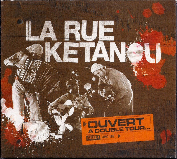 Livrenpoche : La Rue Ketanou - Ouvert a double tour... - La Rue Ketanou - CD