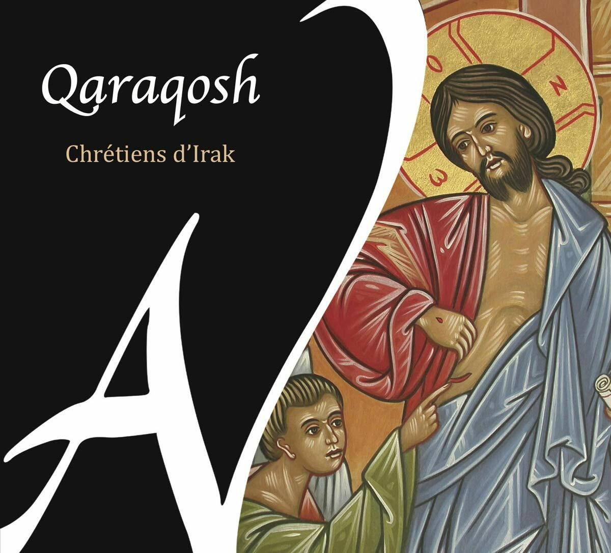 Livrenpoche : Qaraqosh, chants chrétiens - Qaraqosh - CD
